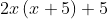 2x\left ( x+5 \right )+5